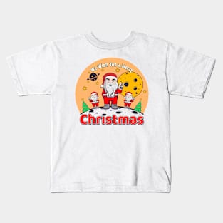 We Wish You a Merry christmas Kids T-Shirt